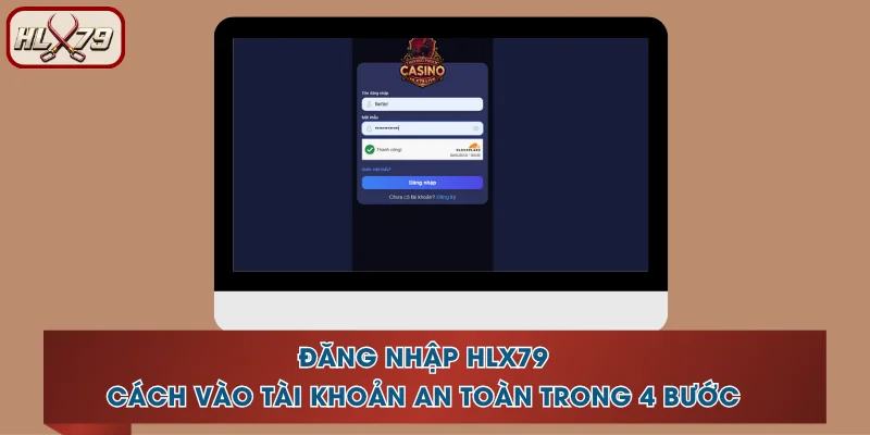 Đăng Nhập HLX79 - Cách Vào Tài Khoản An Toàn Trong 4 Bước 1 Đăng Nhập HLX79 - Cách Vào Tài Khoản An Toàn Trong 4 Bước